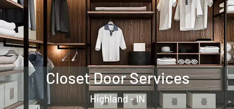 Closet Door Services Highland - IN