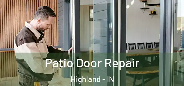 Patio Door Repair Highland - IN