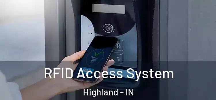  RFID Access System Highland - IN