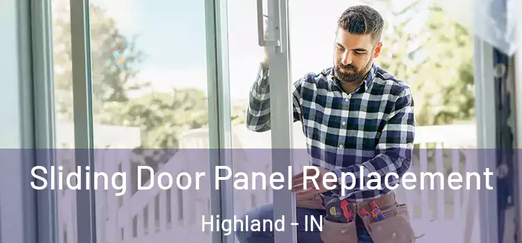  Sliding Door Panel Replacement Highland - IN