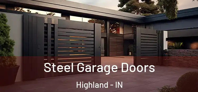 Steel Garage Doors Highland - IN