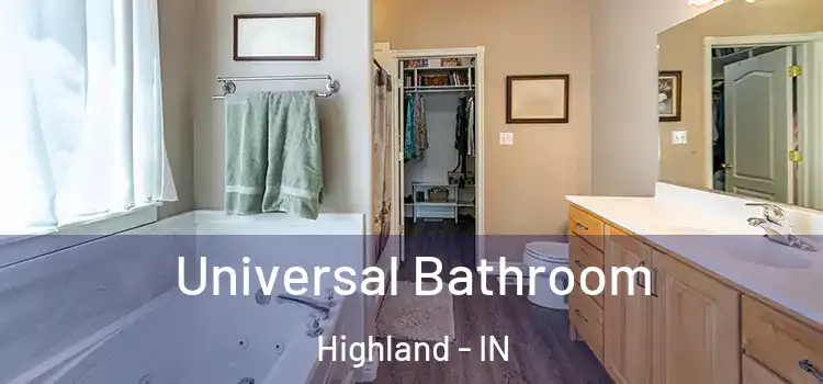  Universal Bathroom Highland - IN