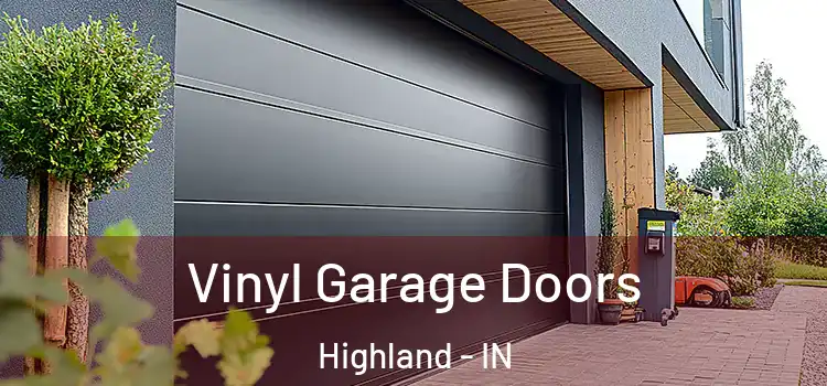  Vinyl Garage Doors Highland - IN